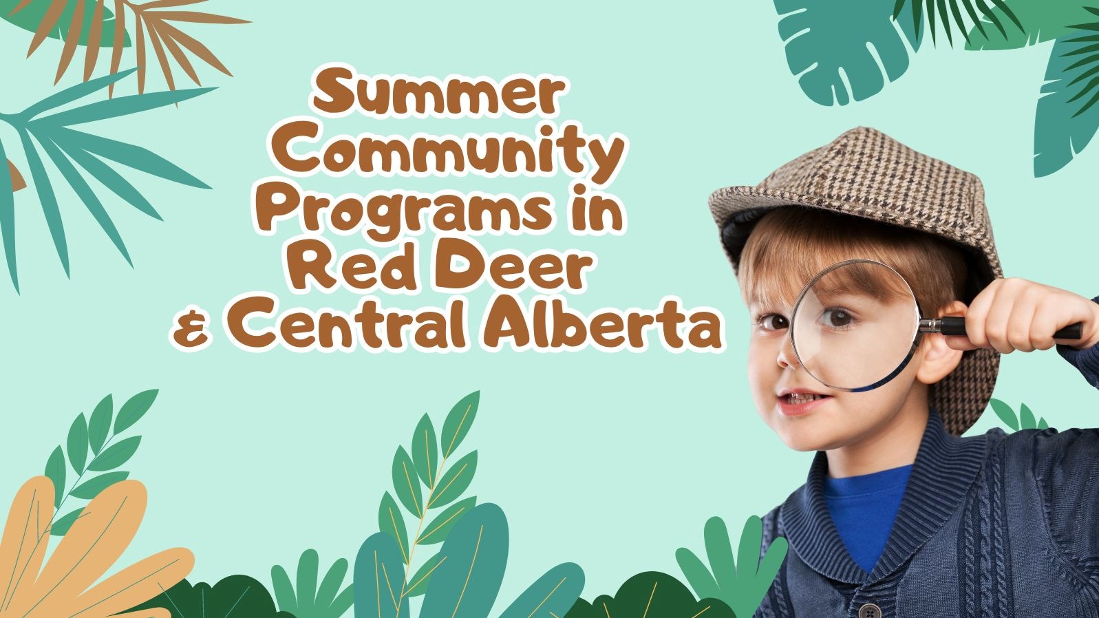 Summer Community Programs in Red Deer & Central Alberta